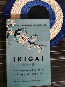Ikigai: The Japanese Secret to a Long and Happy Li