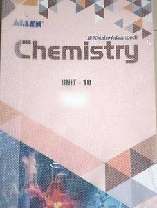 Allen Chemistry JEE Main+Advanced Unit 10