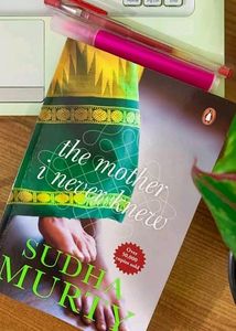 The Mother I Never  Knew  Book By Sudha Murty