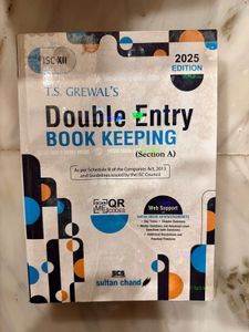 T.S. Grewal's Double Entry  2025 Editi