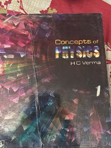 HC Verma VOL 1 and VOL2