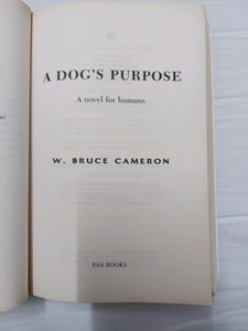 A Dog's Purpose by W. Bruce Cameron