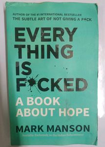 Everything Is F*cked: A Book About Hope