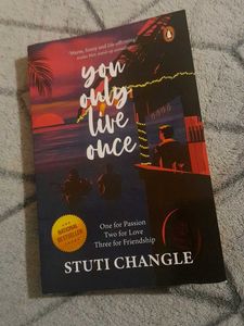 You only live once