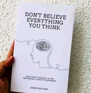 Don't Believe Everything You Think