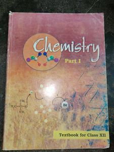 NCERT Chemistry Textbook for Class XII Part I &amp; II