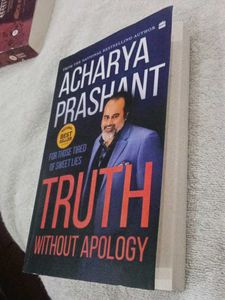 Truth Without Apology by Acharya Prashant