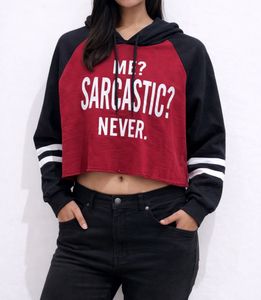 Sarcastic Never Cropped Hoodie
