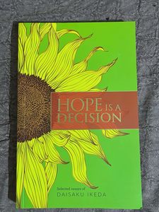 Hope is a Decision by Daisaku Ikeda