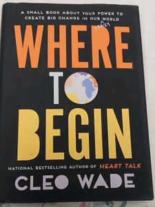 Where To Begin Hardback by Cleo Wade
