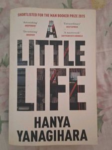 A Little Life by Hanya Yanagihara