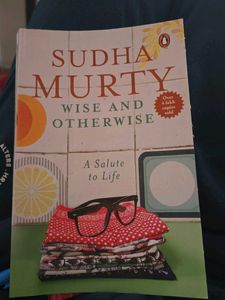 Wise and Otherwise by Sudha Murty