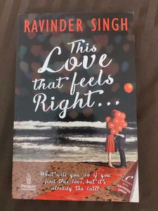 This Love That Feels Right by Ravinder Singh