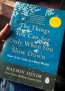 Things You Can See Only When I Slow Down