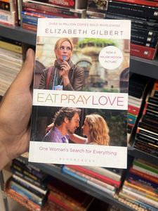 Eat Pray Love by Elizabeth Gilbert
