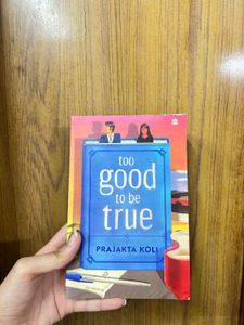 Too Good To Be True by Prajakta Koli