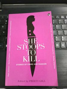 She Stoops To Kill - Stories of Crime