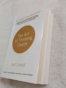 The Art of Thinking Clearly by Rolf Dobelli