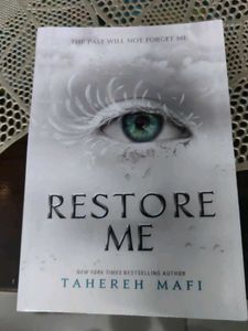 Restore Me by Tahereh Mafi