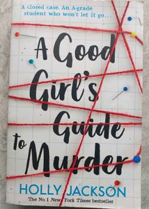 A Good Girl's Guide to Murder Book