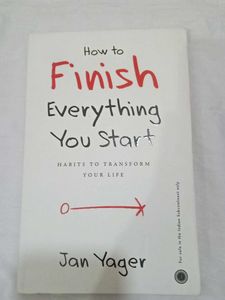 How to Finish Everything You Start Book