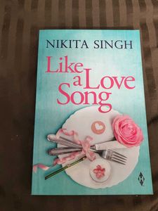 Like a Love Song by Nikita Singh