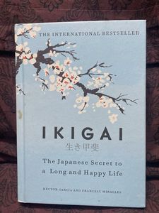 Ikigai: The Japanese Secret to a Long and Happy Li
