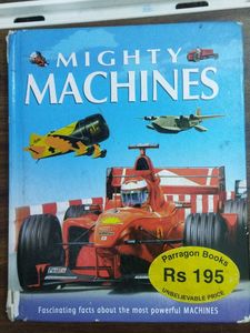 Mighty Machines: Fascinating Facts