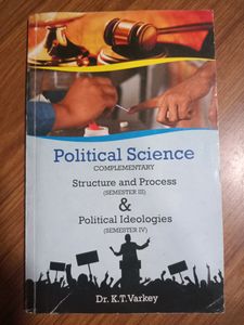 Political Science Structure And Process &Political Ideologies