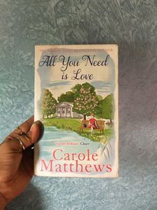 All You Need is Love by Carole Matthews