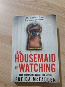 The Housemaid Is Watching by Freida McFadden