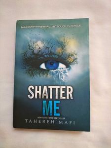 Shatter Me by Tahereh Mafi