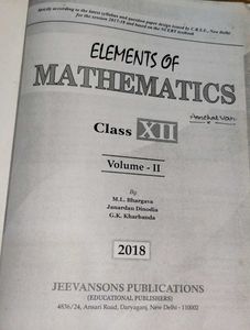 Elements of Mathematics Class XII Vol-1&amp;2