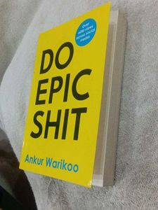 Do Epic s*it by Ankur Warikoo