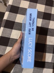 Things We Never Got Over by Lucy Score