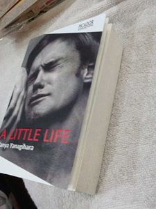 A Little Life by Hanya Yanagihara