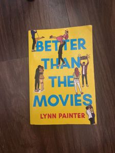 Better Than The Movies by Lynn Painter