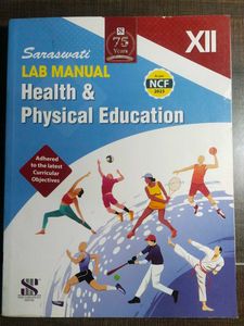 Saraswati Lab Manual XII Health & Physical Educati