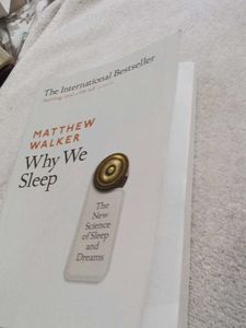 Why We Sleep by Matthew Walker