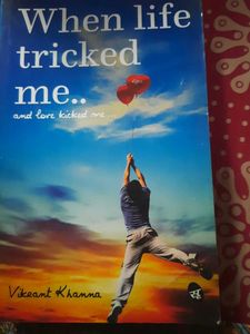 When Life Tricked Me