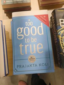 Too Good to Be True by Prajakta Koli
