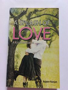 A Splash of Love by Rajeev Ranjan
