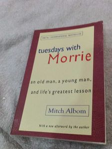 Tuesdays with Morrie by Mitch Albom