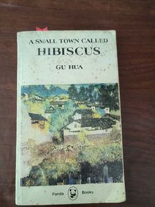 A Small Town Called Hibiscus by Gu Hua