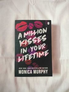 A Million Kisses In Your Lifetime By Monica Murphy