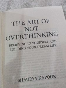 The Art of Not Overthinking
