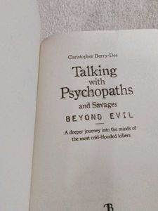 Talking with Psychopaths: Beyond Evil