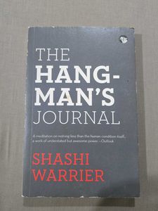 The Hangman's Journal by Shashi Warrior