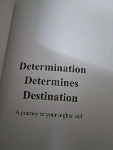 Determination Determines Destination Book