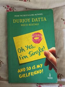 Oh Yes, I'm Single! By Durjoy Datta